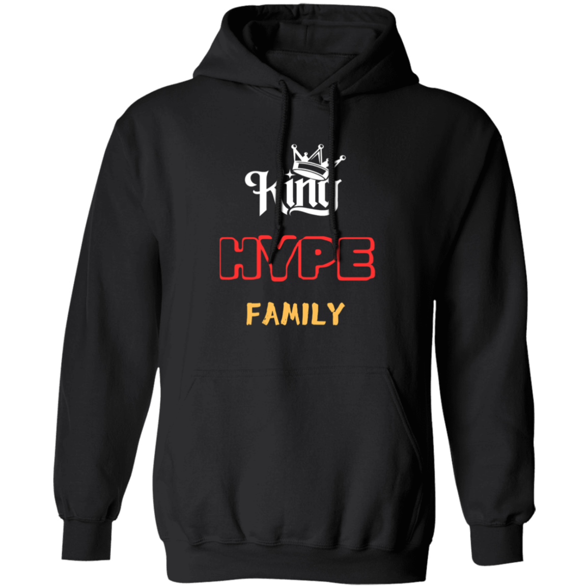 KING HYPE FAMILY Pullover Hoodie